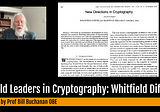 World Leaders in Cryptography: Whitfield Diffie