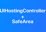 UIHostingController + SafeArea