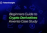 Beginners Guide to Crypto Derivatives, Kwenta Case Study