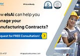 How elsAi Can Help You Manage Your Manufacturing Contracts