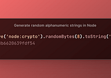 Quick Tip: Use Node to Create Random Strings
