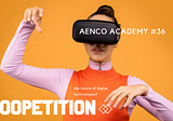 Aenco Academy #36: Coopetition ?