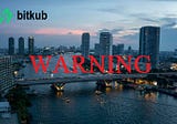 Bitkub Warns Users of Fraud