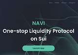 ViaBTC Capital Insight丨NAVI Protocol，the One-stop Liquidity Protocol built on Sui, maximizing the…