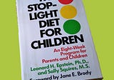 Len Epstein’s Stoplight Diet For Children circa 1988