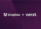 The Verst team is joining Dropbox!