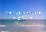 The North Stands For Nothing