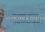 Join us for “Stoicism and Politics”
