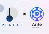Pendle x Ante: Pendle Ante Tests Explained