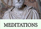 4 Lessons from Meditations | Marcus Aurelius