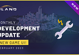 Development Update — February 2023