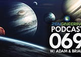 E069 — On The Solar System — Part 3 — Asteroids, Giants — and Pluto