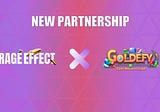 Rage Effect Partners With GoldeFy, An Innovative Metaverse Game