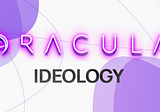 Oracula ideology