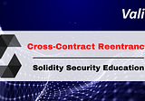 Solidity Security By Example #05: Cross-Contract Reentrancy