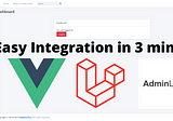 Integration of Laravel + VueJs + AdminLTE made easy