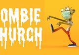 Zombie Church