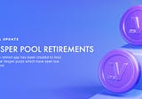 Vesper Pool Retirements