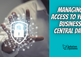 Business Central Permission Sets: Managing Access to Your Data
