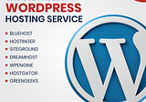 How To Choose The Best WordPress Hosting Service