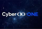 Welcome to CyberX ONE