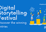 Meet the winners of the 2022 Digital Storytelling Festival