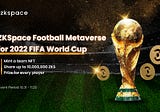 ZKSea launches NFT-based prediction game for the 2022 FIFA World Cup