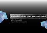 Abelian GPU Mining vRAM Size Requirement