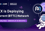 MDEX is deploying BTTC Network and launching multiple activities with a total reward of $180,000