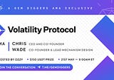 GEM DIGGERS AMA with VOLATILITY PROTOCOL