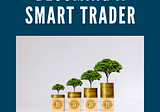 TOP 5 TIPS ON BECOMING A SMART CRYPTO TRADER