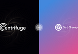 Centrifuge Leverages SubQuery to Boost Data Indexing and Accessibility of their Protocol