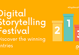 Discover the winners of the 1st Digital Storytelling Festival