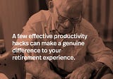 Productivity Tips for Retirees: A Productive Path to Personal Growth.