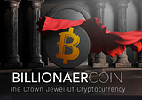What Is The Billionaer Coin?