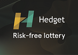 Introducing the Hedget “Risk-free lottery” Staking Event
