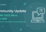 LikeCoin Community Call Minutes #202203