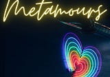 Polyamory Today: Metamours