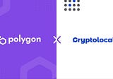 Cryptolocally and Polygon announce the P2P listing of MATIC and the integration of Polygon into…