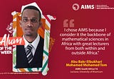 #AlumoftheWeek — Abu Bakr Elbukhari Mohamed Mohamed Tom, AIMS SA’16