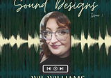 Sound Designs: Interview with Wil Williams of VALENCE (and more)