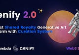 Genify 2.0 版本正式上线，集成共享版税交易协议