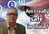 How safe is China compared to a Democratic Country?