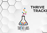 Thrive Tracker v 0.3 -Tech Update-