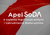 Apel SoDA o szybszą legalizację pobytu i zatrudnienia Białorusinów