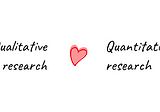 How to combine qualitative and quantitative insights for better product decisions