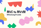 Understanding the Transition from MVC to MVVM in iOS Projects