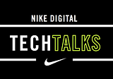 The Nike Tech Talks: Engaging the Portland Tech Community