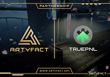 Artyfact partners with TruePNL