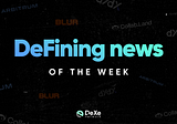 DeFi Digest — Latest news around the crypto world